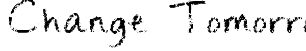 Change Tomorrow Today font preview